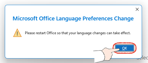 従来のOutlookの英語バージョンで、Microsoft Office Language Preferences Change画面の「OK」をクリックする操作手順。